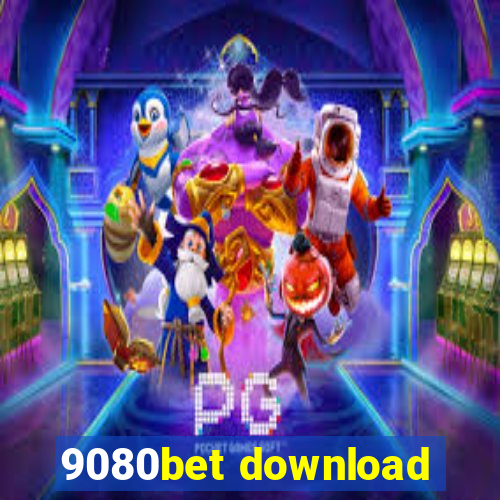 9080bet download